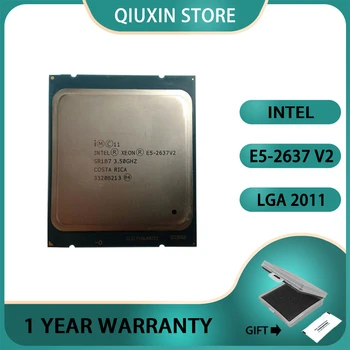 Intel Xeon E5-2637V2 CPU 3.50 GHZ CPU, LGA2011 E5-2637 V2 15MB 130W 4-kodolu procesors E5 2637V2 bezmaksas piegāde E5 2637 V2 Oriģināls