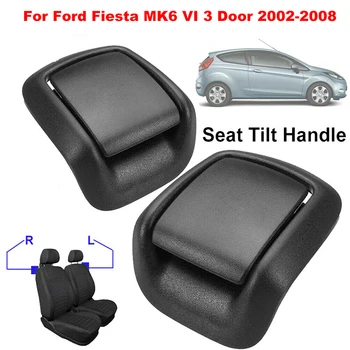 Auto Interjera Sēdekļa Slīpuma rokturis Trim Ford Fiesta Mk6 2002-2008 3 Durvju Versija autosēdekļi Regulētājs Sviru Daļas 1417521 1417520