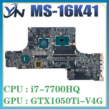 MS-16K41 Mainboard MSI Maskēšanās PRO GS63V GS73VR MS-16K4 Mātesplati Ar i7-7. Un GTX1050Ti-V4G 100% Testa Ok